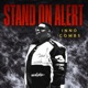 Stand On Alert Single