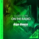 On the Radio Giga Dance Remix Remixes Single