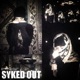 SYKED OUT
