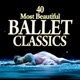 40 Most Beautiful Ballet Classics