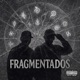 Fragmentados Single