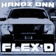 Flex d Custom Offsets Team Stance Anthem feat Boondock Kingz Jawga Boyz EP