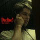 Decline feat Visixnary Single