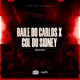 Baile do Carlos X Gol do Sidney Single