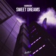Sweet Dreams Single