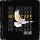 No Escape Single