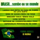 Brasil Sambe Ou Se Mande feat Os Nacionais