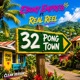 32 Pong Town feat Real Reel Radio Edit Single