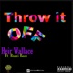 Throw It Off feat Bassi Boss Single