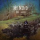My Mind feat imxander Single