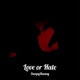 Love Or Hate Single