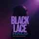 Black Lace Halo EP