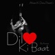 Dil Ki Baat Single