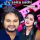 Tu Saita Sathi Single
