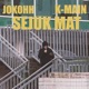 Sejuk Mat feat K Main Single
