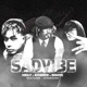 SADVIBE feat Hustlang Robber Hustlang Tommy X Single
