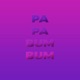 Pa Pa Bum Bum Remix Single