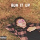 Run It Up Single