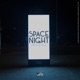 Space Night Single