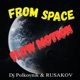 From Space Slow Motion Slowed Reverb Single