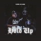 Hold Up feat Maarz Single