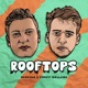 Rooftops Single