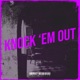 Knock Em Out Single