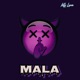MALA Single