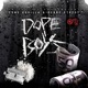 Dope Boyz