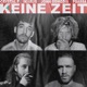Keine Zeit feat John ODMGDIA Single