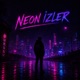 Neon İzler Single