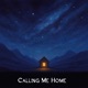 Calling Me Home Single