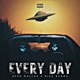 Every Day feat Reed Dollaz Single