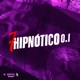 7 Hipnótico 0 1 feat Mc Gedai Mc Delano Mc Lara Single