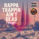 Trappin Ain t Dead fast