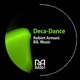 Deca Dance Single