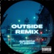 Outside REMIX REMIX Single