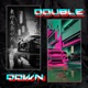 Double Down Single