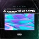 Augmente Le Level feat Dj Djel Single