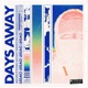 Days Away Single