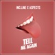 Tell Me Again Single