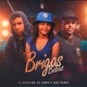 Brigas Bobas Single