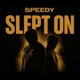 Slept On feat Don Cisco Single