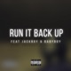 Run It Back Up feat JackBoy BabyBoy Single