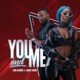 You and Me feat Lydia Jazmine Single
