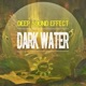 Dark Water EP
