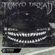TOKYO DREAD Single
