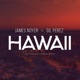 Hawaii feat James Noyer Single