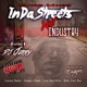 InDaStreets Not Industry