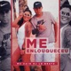 Me Enlouqueceu Single